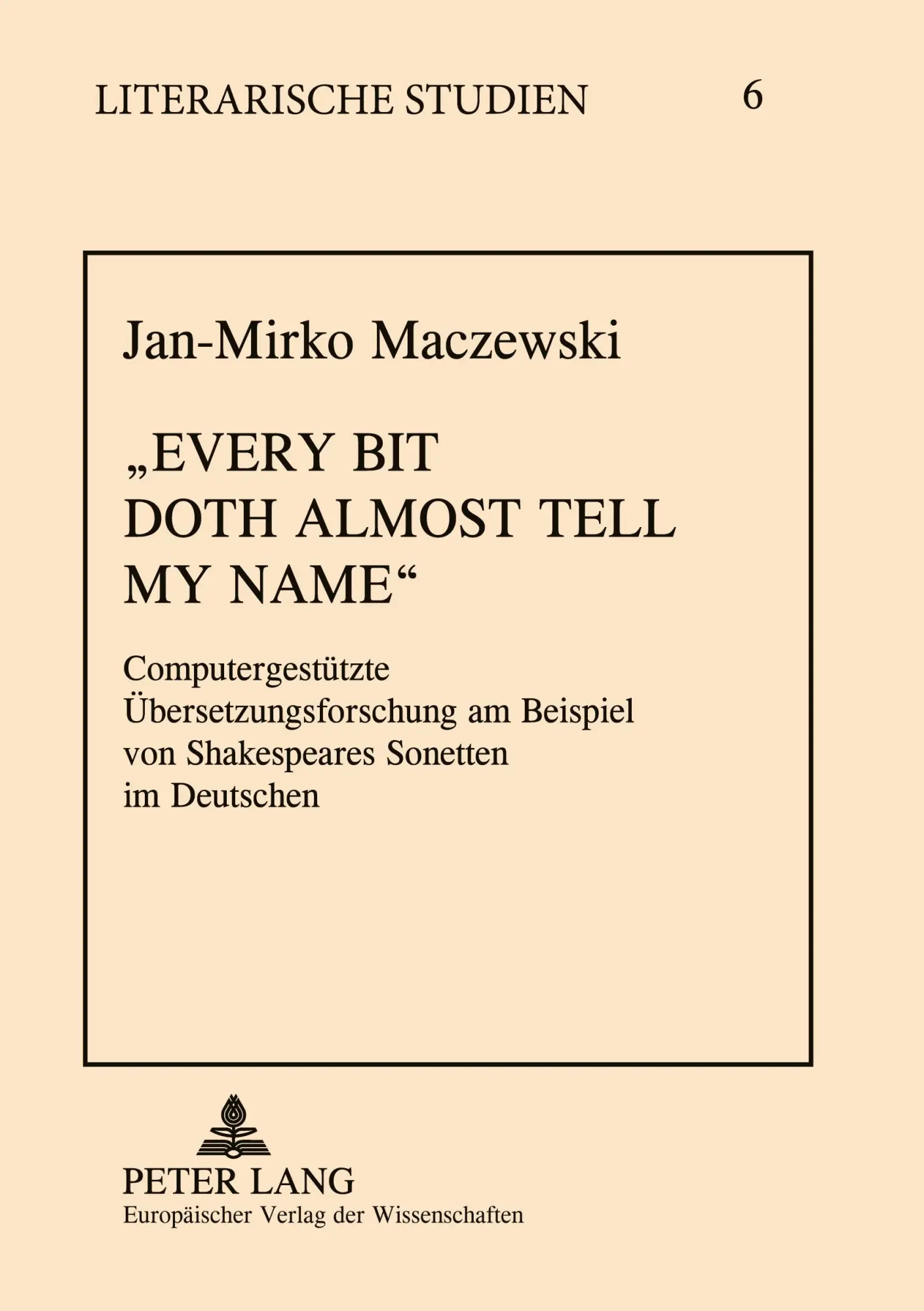 Cover: 9783631380208 | 'Every bit doth almost tell my name.' | Jan-Mirko Maczewski | Buch