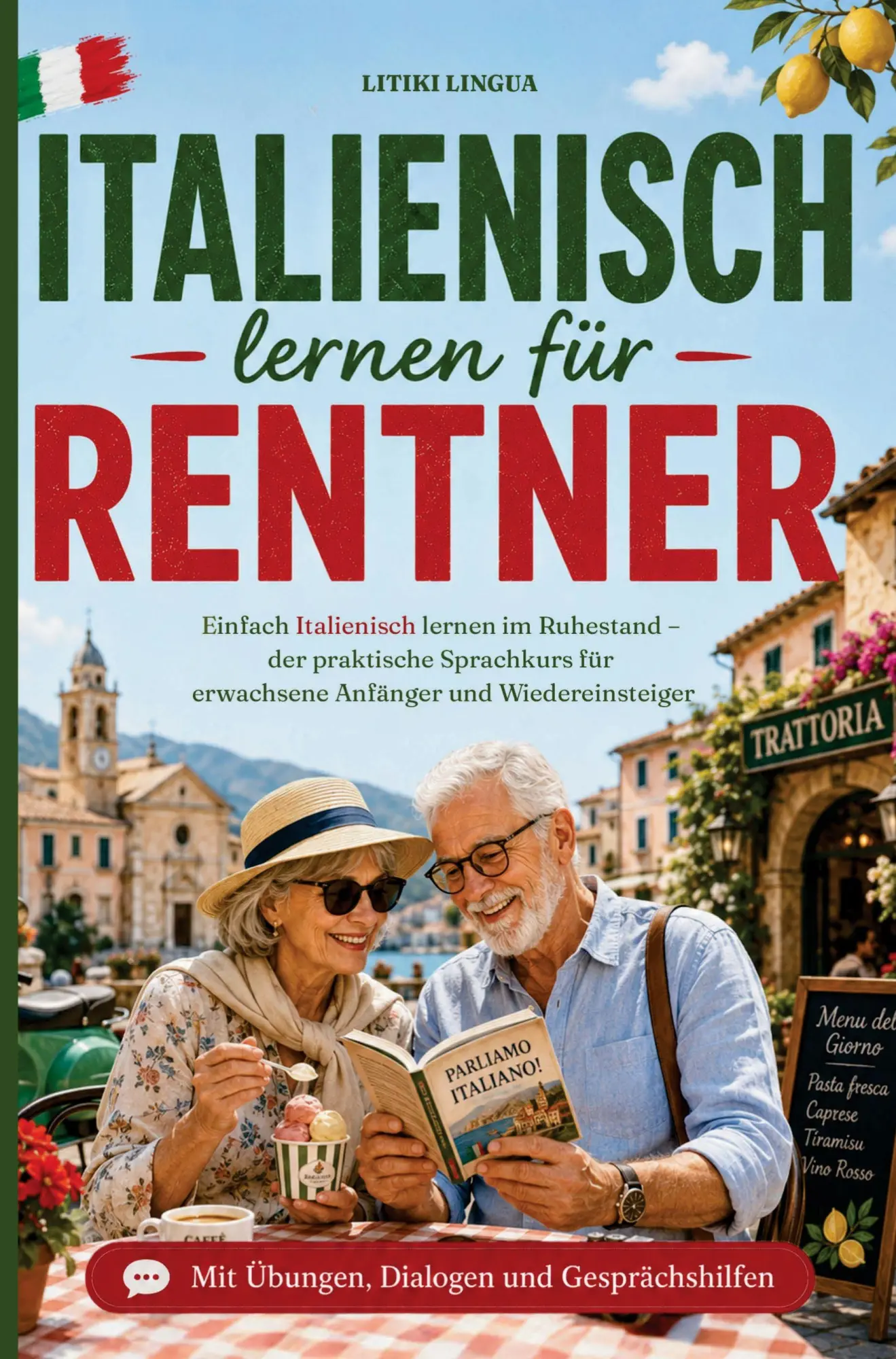 Cover: 9783693830208 | Italienisch lernen für Rentner - einfach Italienisch lernen im...