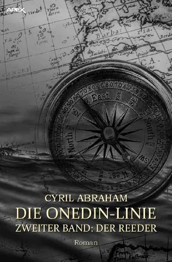 Cover: 9783754900208 | DIE ONEDIN-LINIE: ZWEITER BAND - DER REEDER | Cyril Abraham | Buch