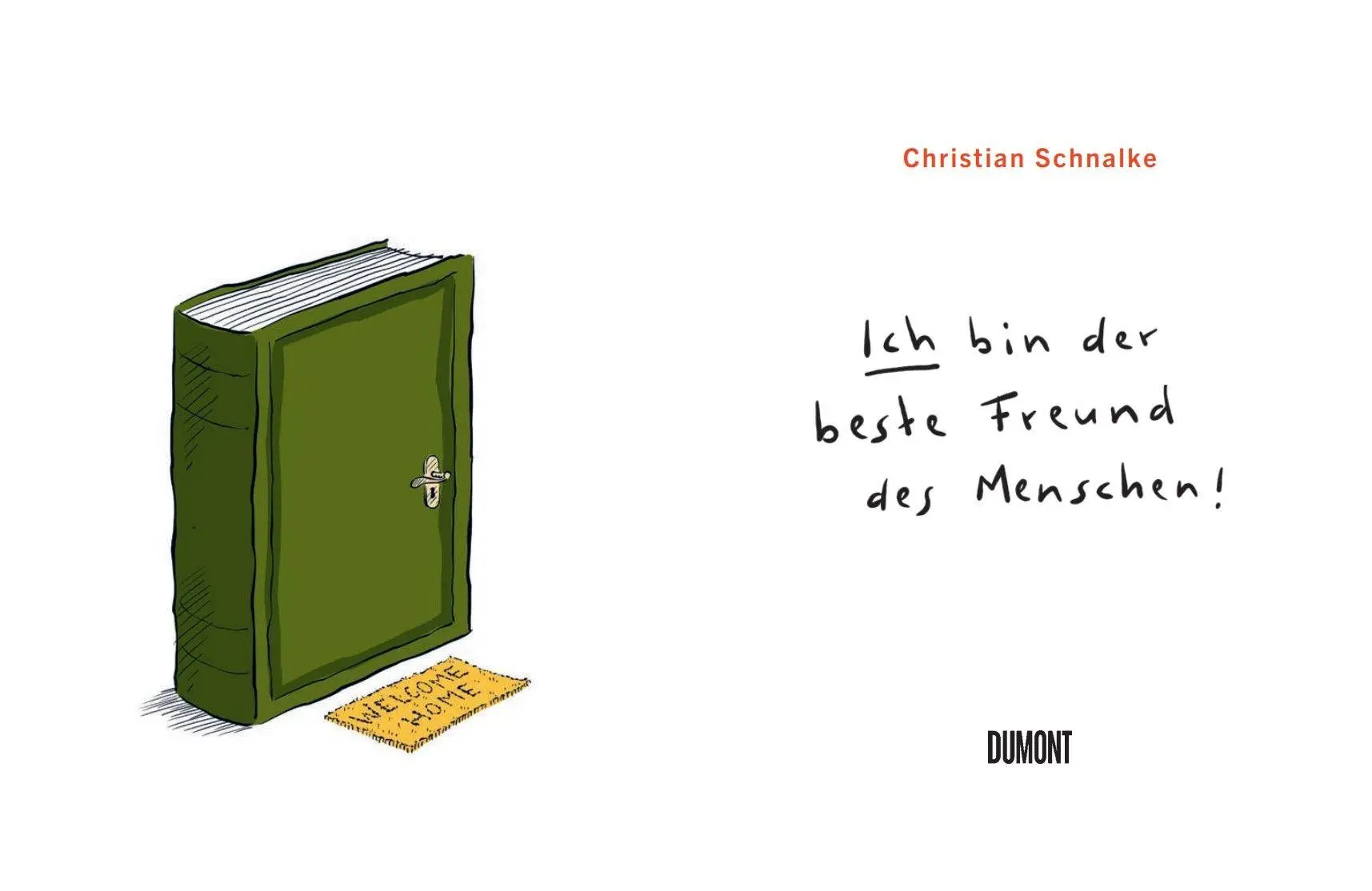 Bild: 9783755820208 | Ich bin der beste Freund des Menschen | Christian Schnalke | Buch