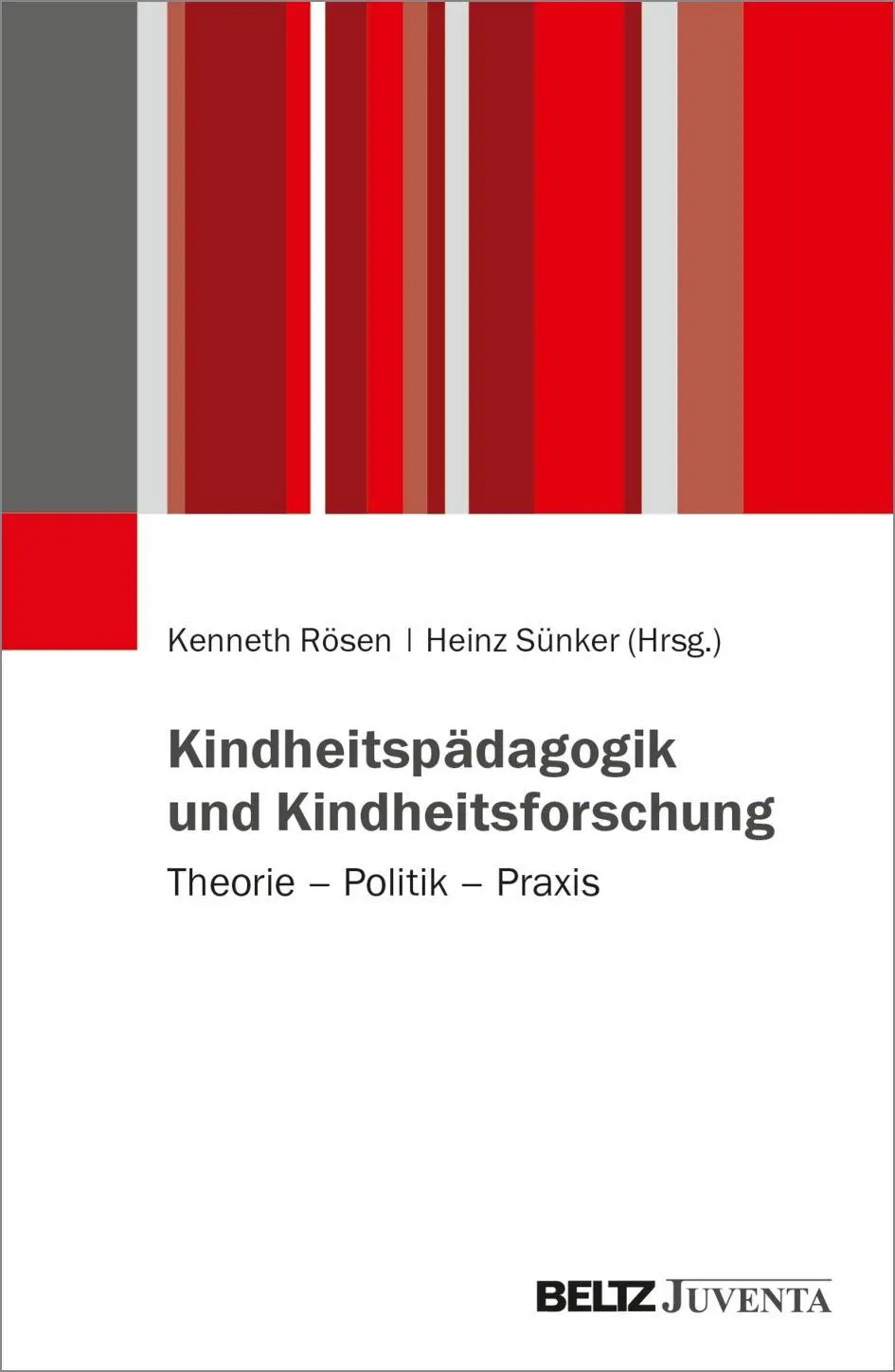 Cover: 9783779990208 | Kindheitspädagogik und Kindheitsforschung | Theorie - Politik - Praxis