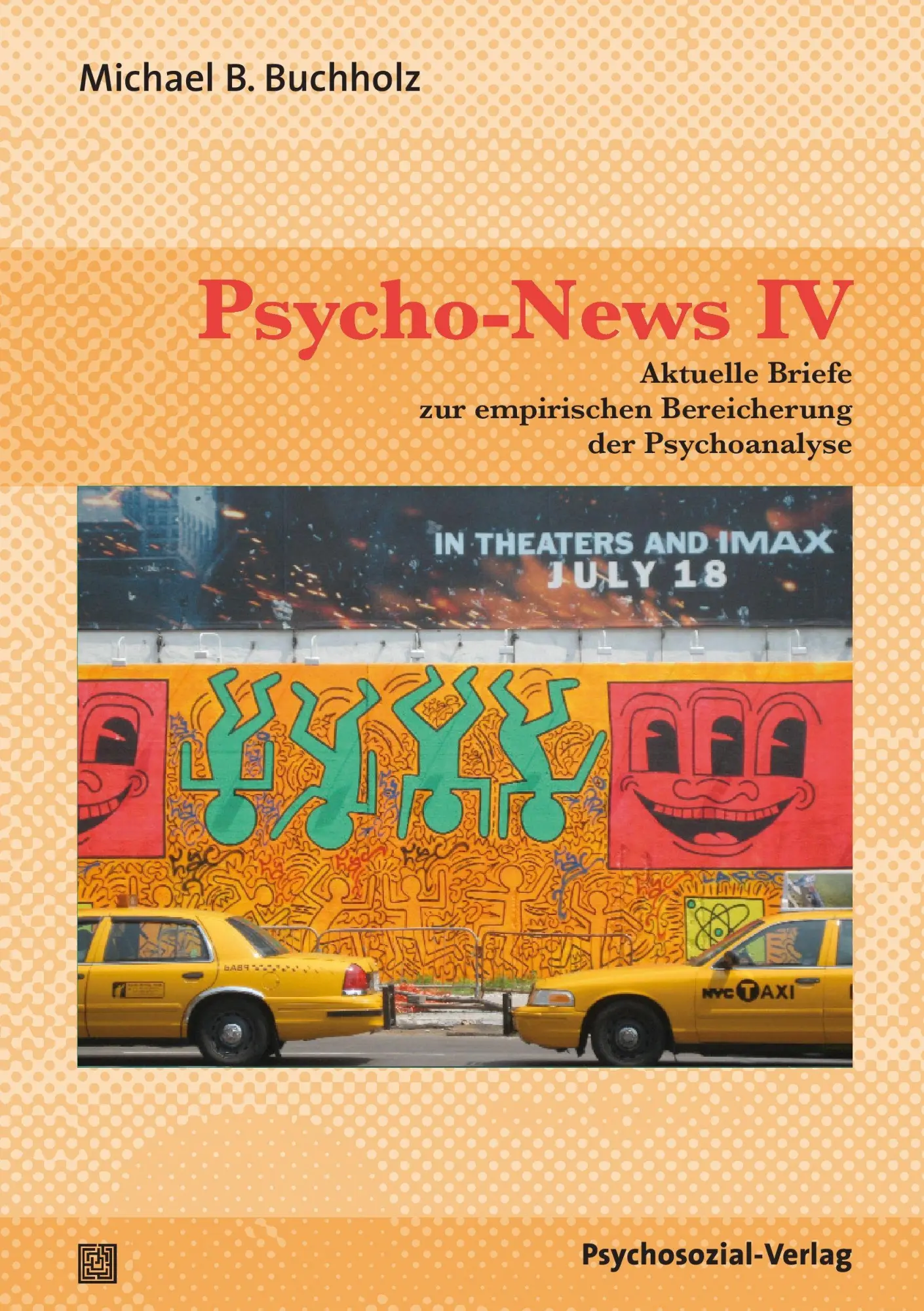 Cover: 9783837920208 | Psycho-News IV | Michael B. Buchholz | Taschenbuch | 456 S. | Deutsch