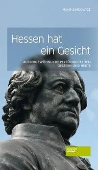 Cover: 9783955420208 | Hessen hat ein Gesicht | Hans Sarkowicz | Taschenbuch | 269 S. | 2013