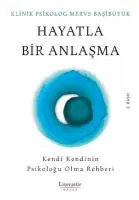 Cover: 9789750410208 | Hayatla Bir Anlasma | Kendi Kendinin Psikologu Olma Rehberi | Buch