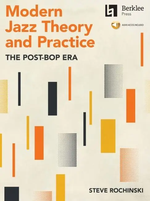 Cover: 840126910308 | Modern Jazz Theory and Practice: The Post-Bop Era - Book with...