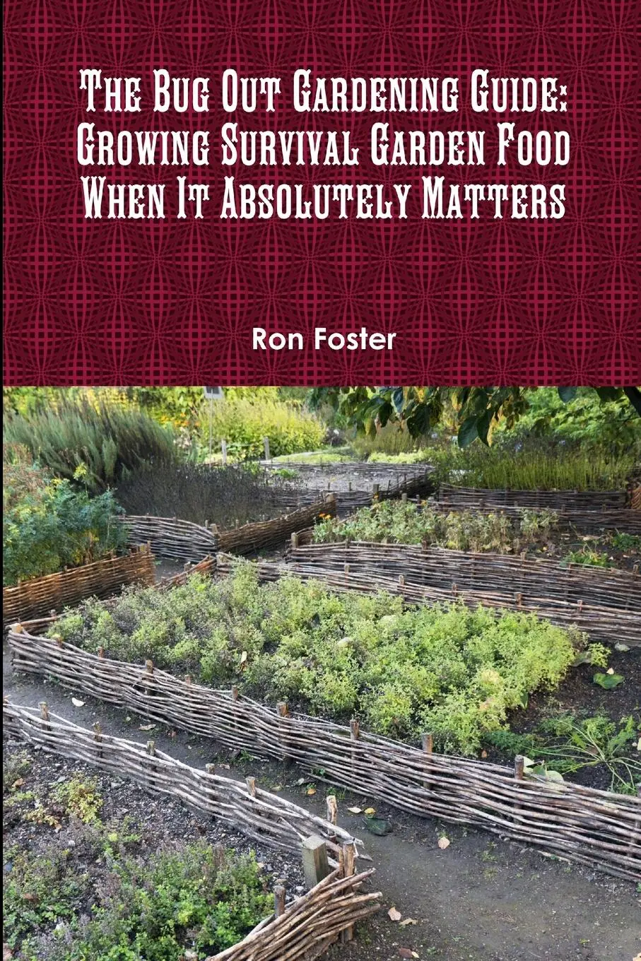 Cover: 9780359110308 | The Bug Out Gardening Guide | Ron Foster | Taschenbuch | Englisch