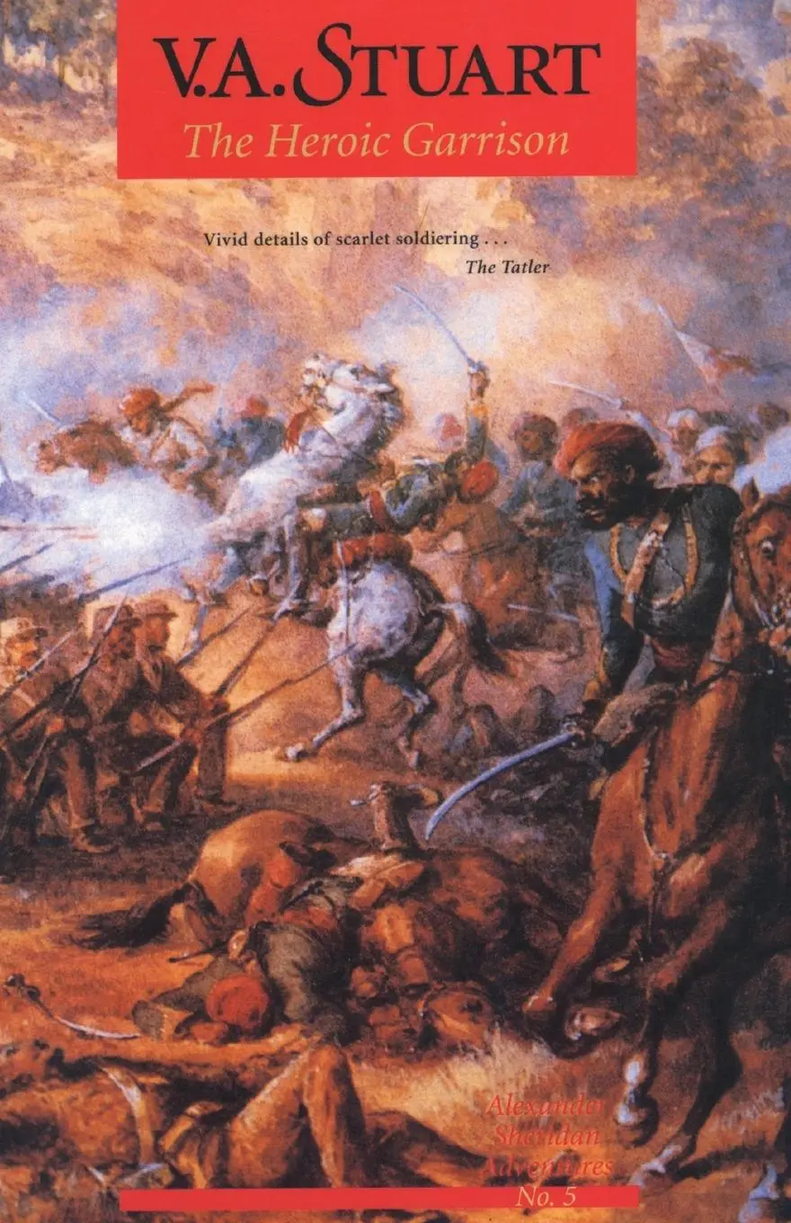 Cover: 9781590130308 | The Heroic Garrison | V. A. Stuart | Taschenbuch | Englisch | 2003