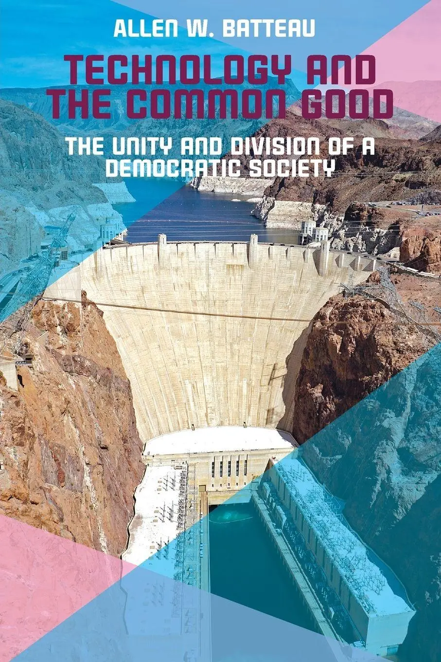 Cover: 9781807580308 | Technology and the Common Good | Allen Batteau | Taschenbuch | 2026