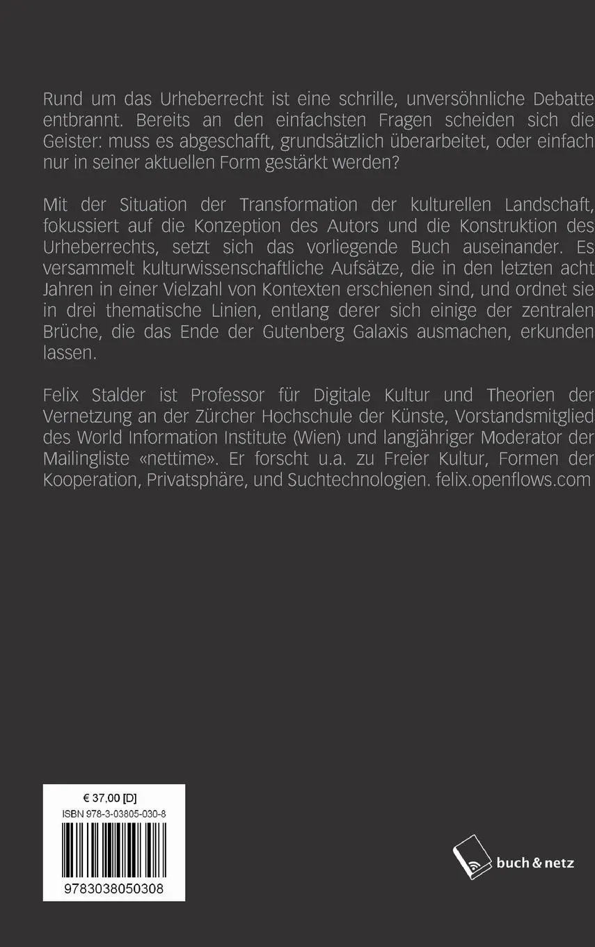 Rückseite: 9783038050308 | Der Autor am Ende der Gutenberg Galaxis | Felix Stalder | Buch | 2014