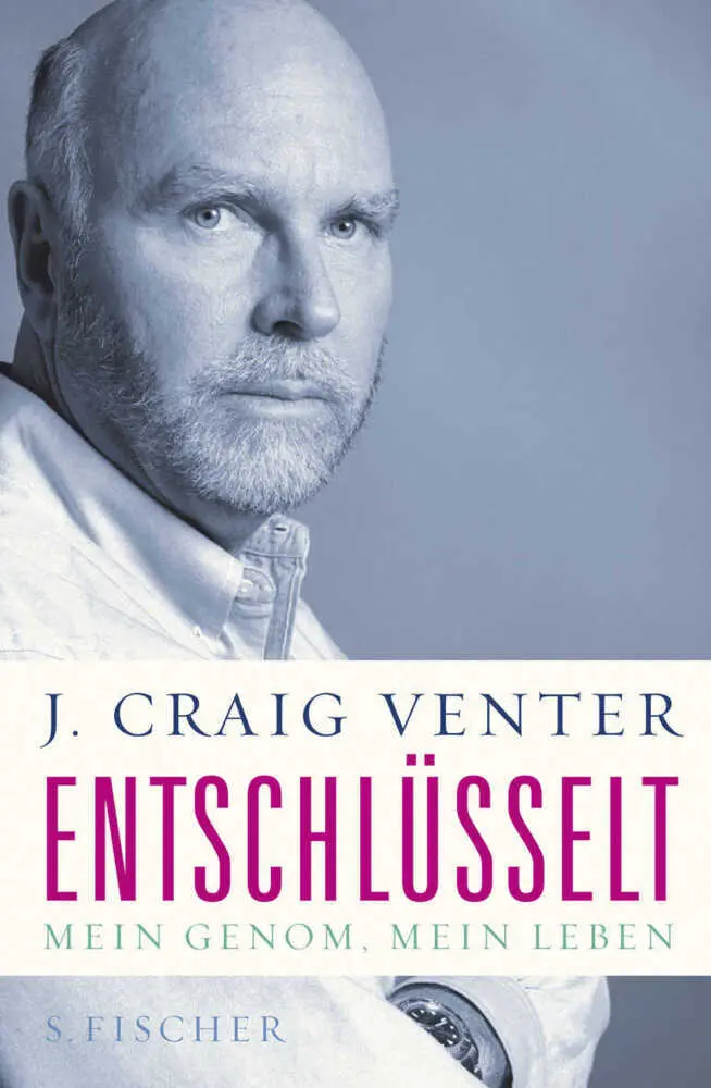 Cover: 9783100870308 | Entschlüsselt | Mein Genom, mein Leben | J. Craig Venter | Buch | 2009