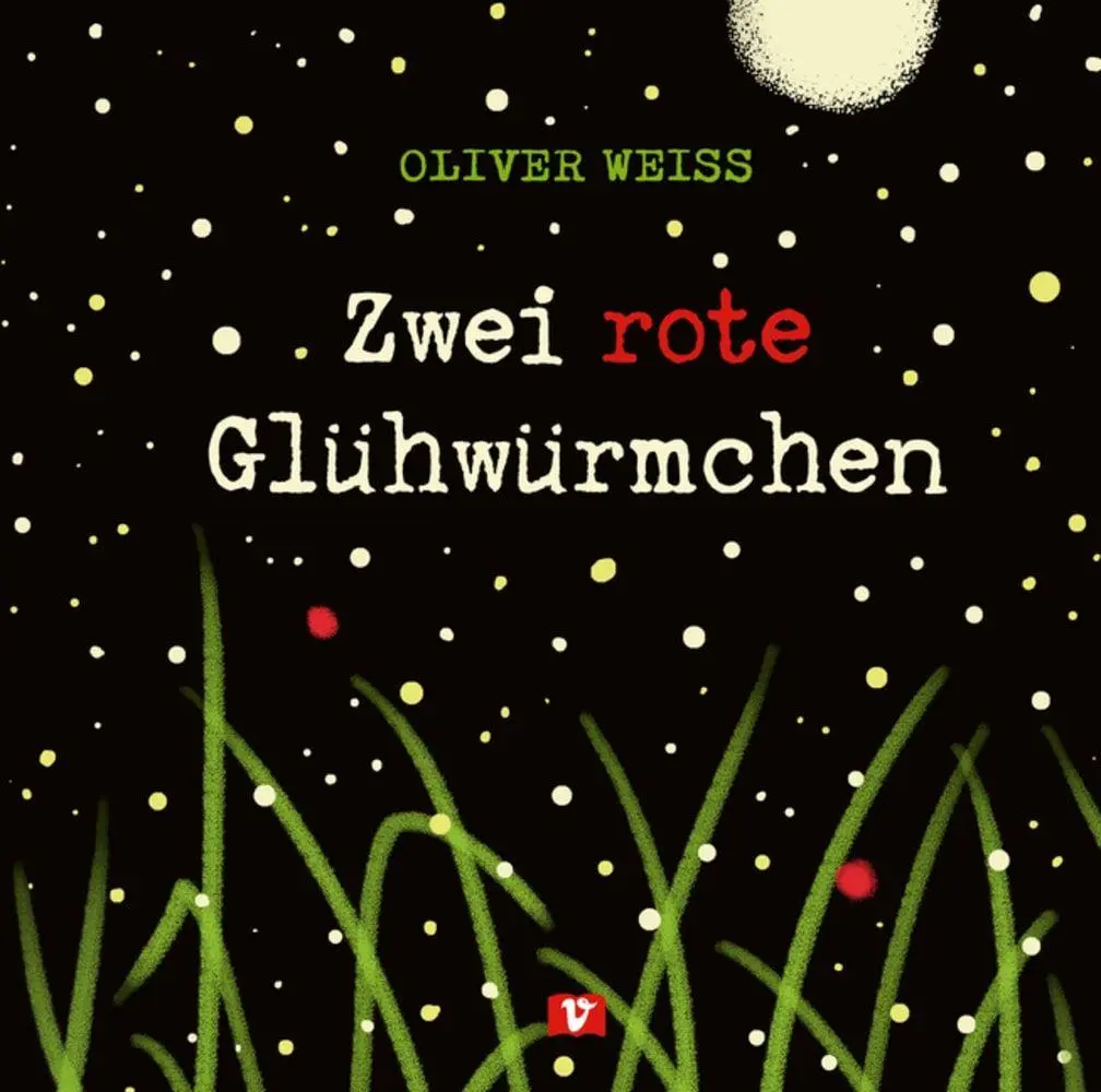 Cover: 9783693370308 | Zwei rote Glühwürmchen. Bilderbuch | Oliver Weiss | Buch | 36 S.