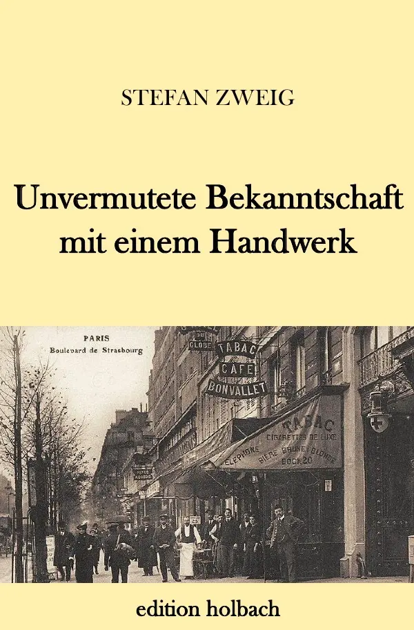 Cover: 9783745080308 | Unvermutete Bekanntschaft mit einem Handwerk | Stefan Zweig | Buch