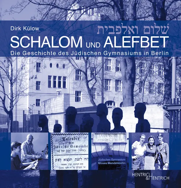 Cover: 9783955650308 | Schalom &amp; Alefbet | Die Geschichte des Jüdischen Gymnasiums in Berlin