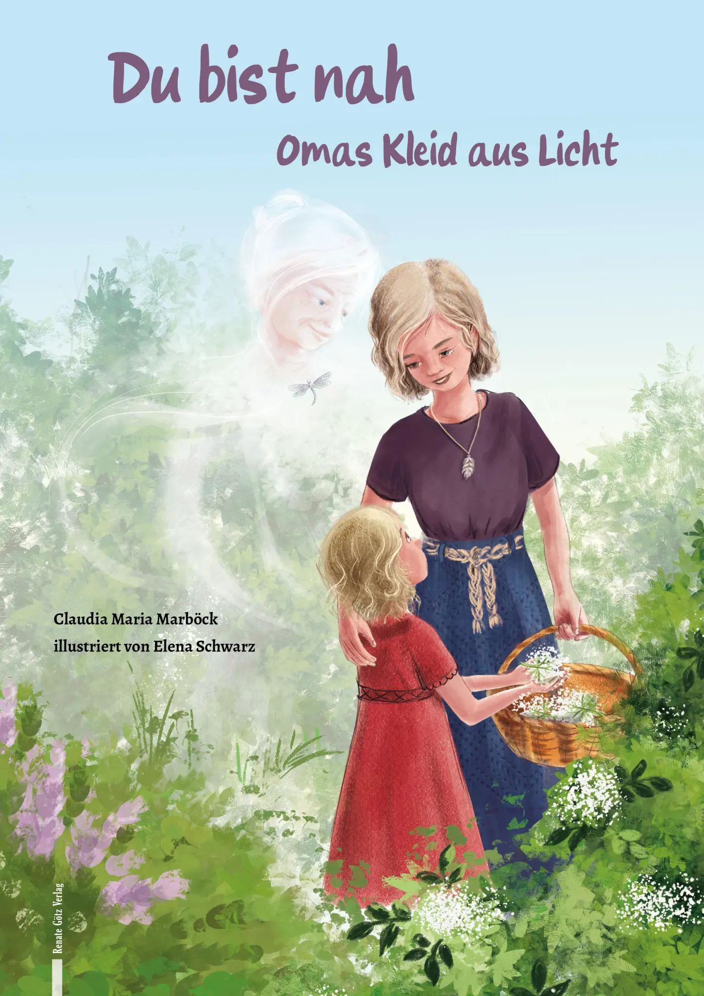 Cover: 9783991500308 | Du bist nah | Omas Kleid aus Licht | Claudia Maria Marböck | Buch