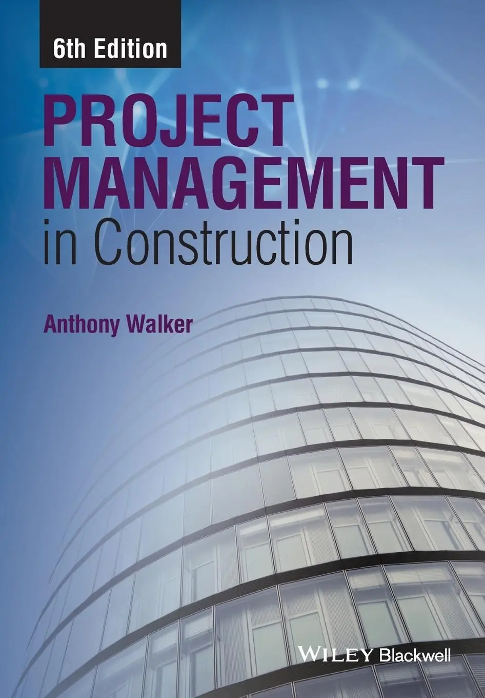 Cover: 9781118500408 | Project Management in Construction | Anthony Walker | Taschenbuch