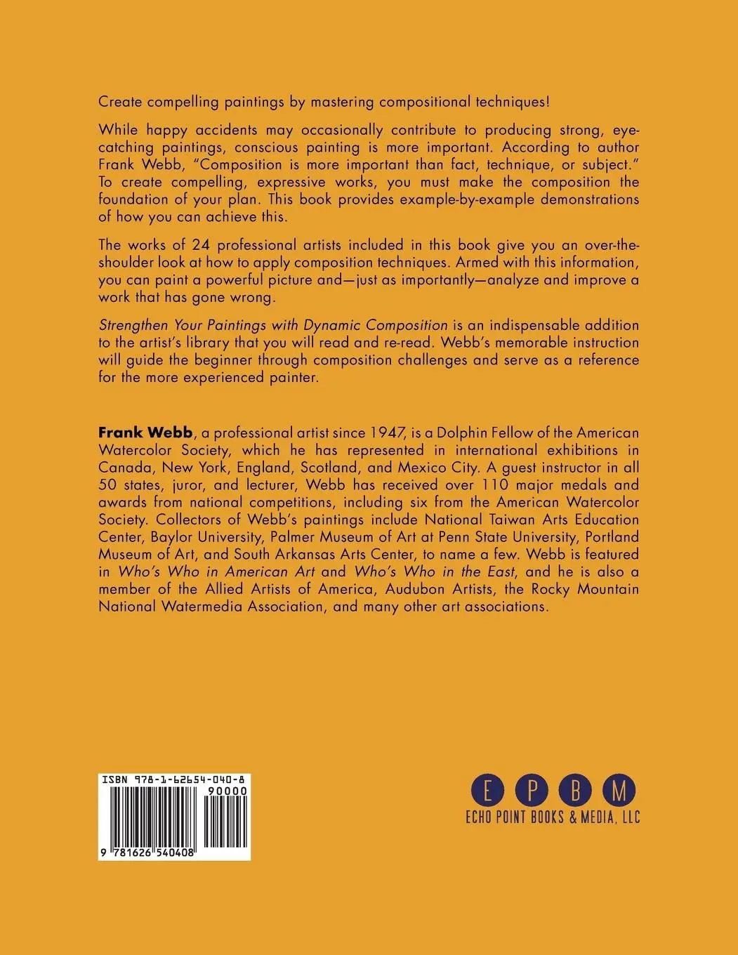 Rückseite: 9781626540408 | Strengthen Your Paintings With Dynamic Composition | Frank Webb | Buch