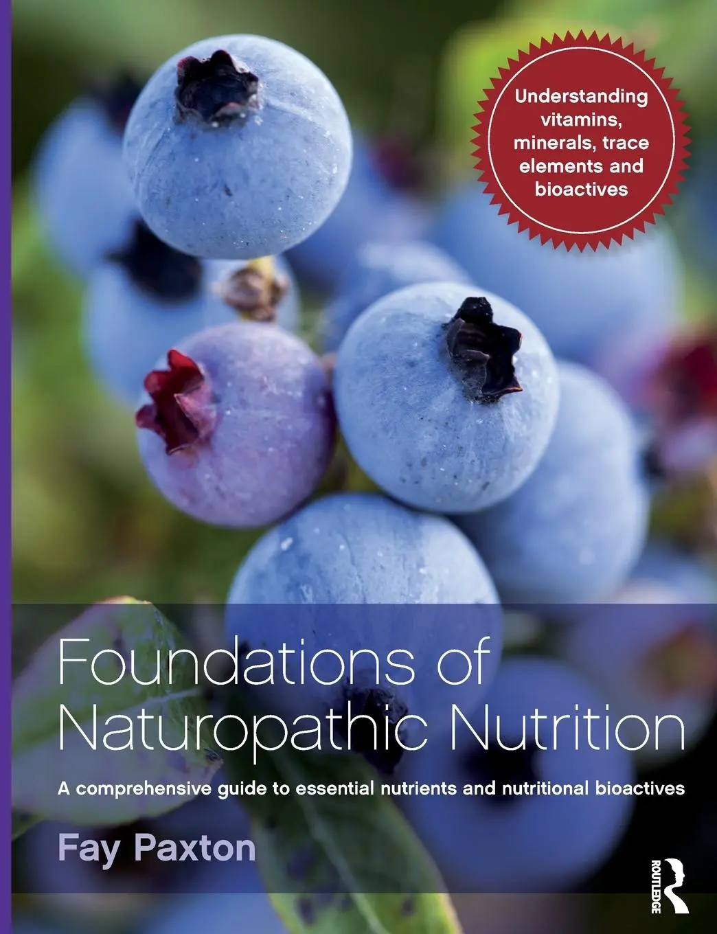 Cover: 9781742370408 | Foundations of Naturopathic Nutrition | Fay Paxton | Taschenbuch