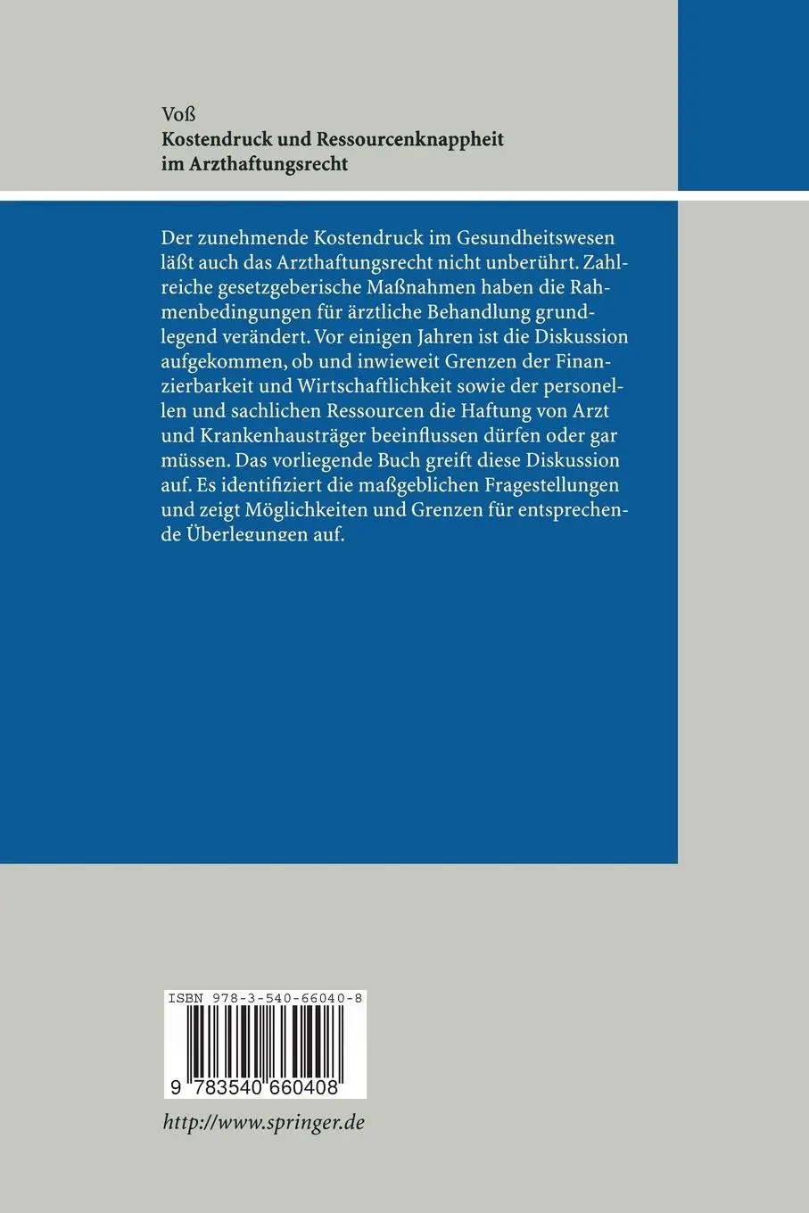 Rückseite: 9783540660408 | Kostendruck und Ressourcenknappheit im Arzthaftungsrecht | Barbara Voß