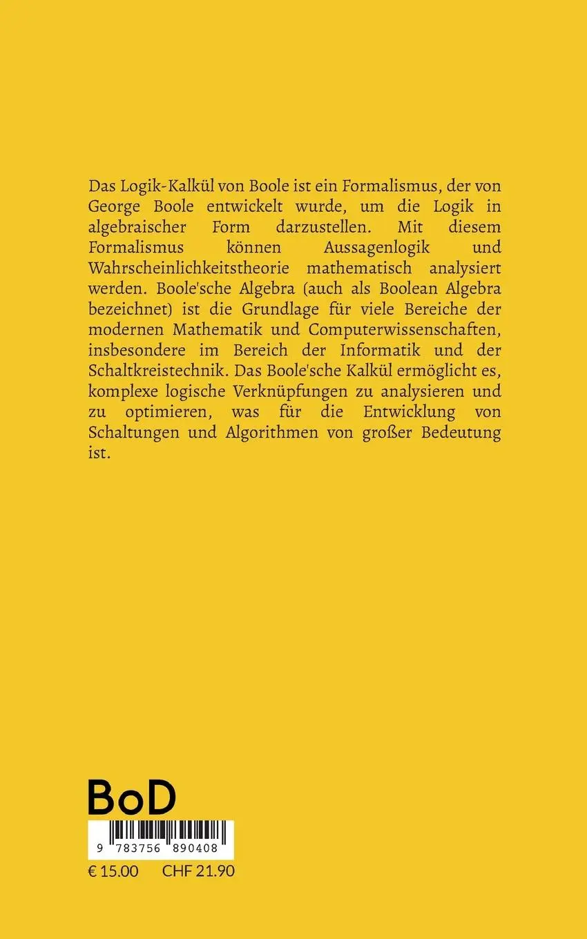 Rückseite: 9783756890408 | Das Boolesche Logik-Kalkül | George Boole | Taschenbuch | 40 S. | 2023