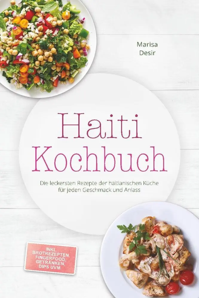 Cover: 9783757640408 | Haiti Kochbuch: Die leckersten Rezepte der haitianischen Küche für...