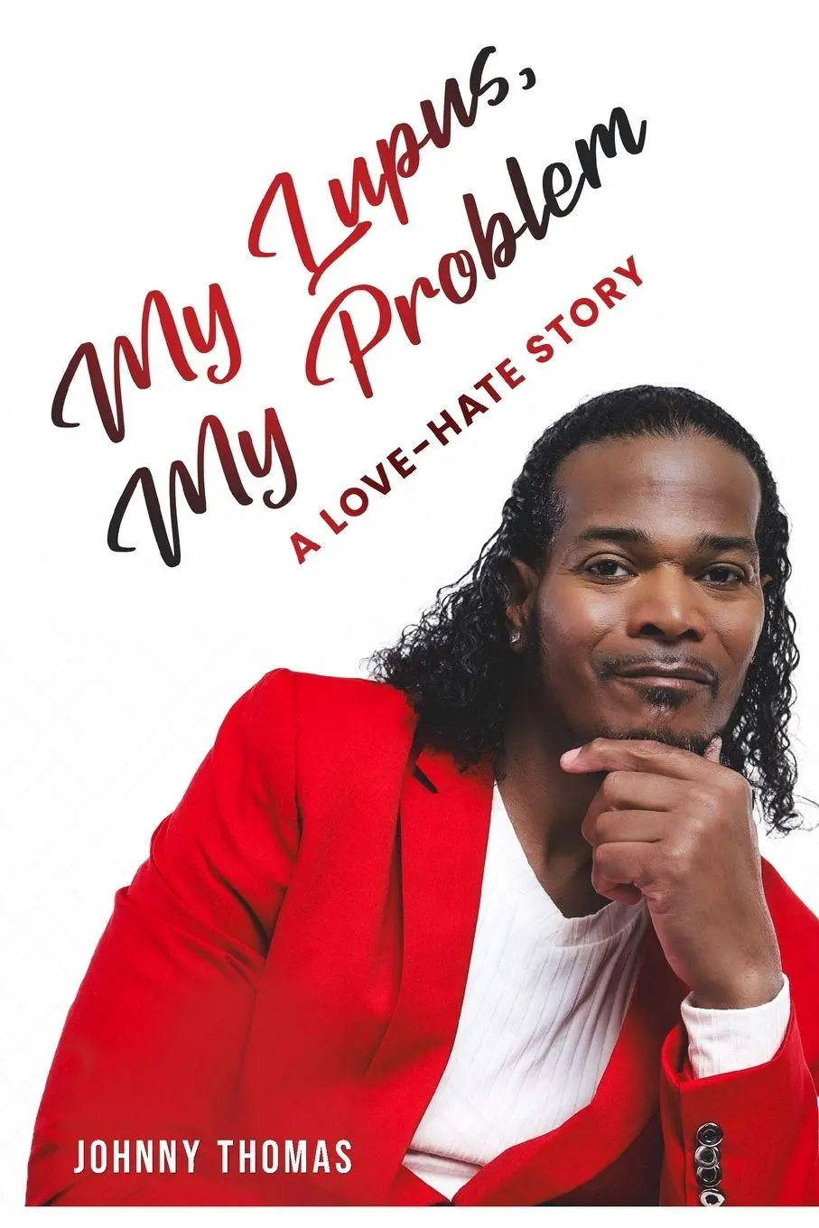 Cover: 9798898640408 | My Lupus, My Problem | Johnny Thomas | Taschenbuch | Englisch | 2026