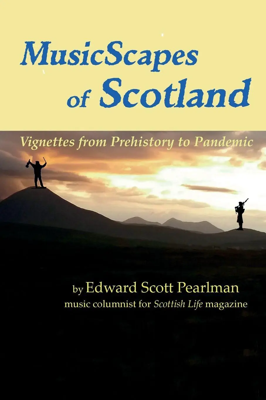 Cover: 9798985210408 | MusicScapes of Scotland | Vignettes from Prehistory to Pandemic | Buch