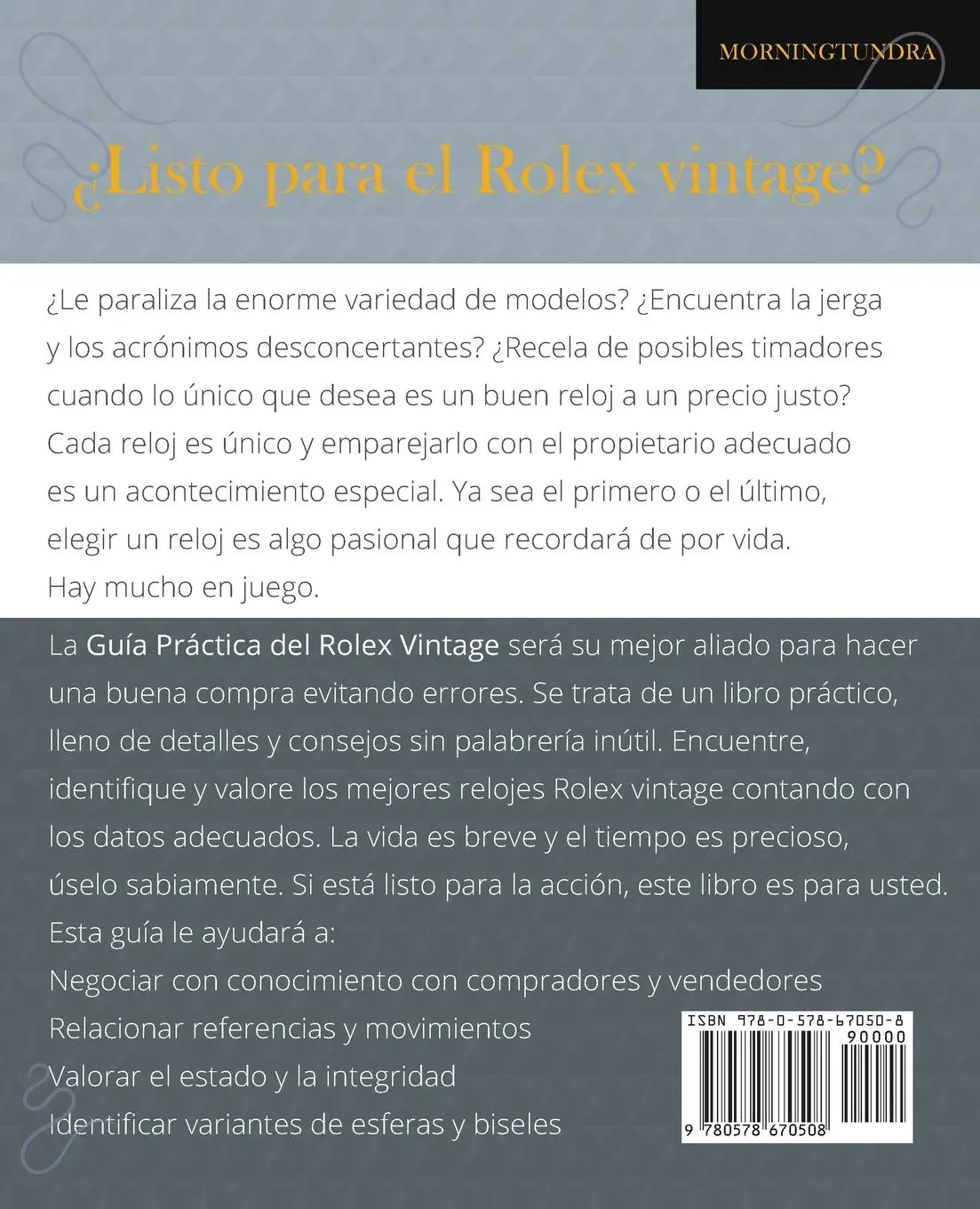 Rückseite: 9780578670508 | Guía Práctica del Rolex Vintage | Colin A Whte | Taschenbuch | 2020