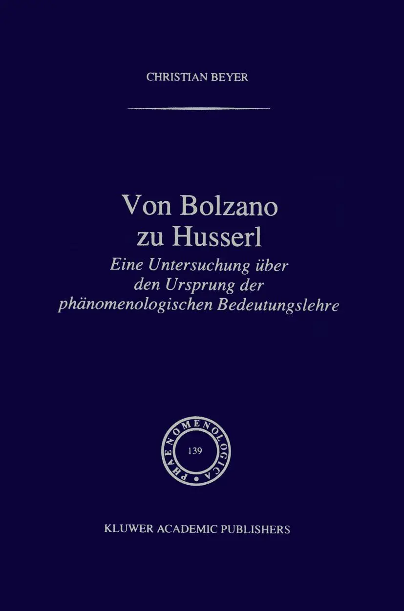 Cover: 9780792340508 | Von Bolzano zu Husserl | C. Beyer | Buch | Deutsch | 1996
