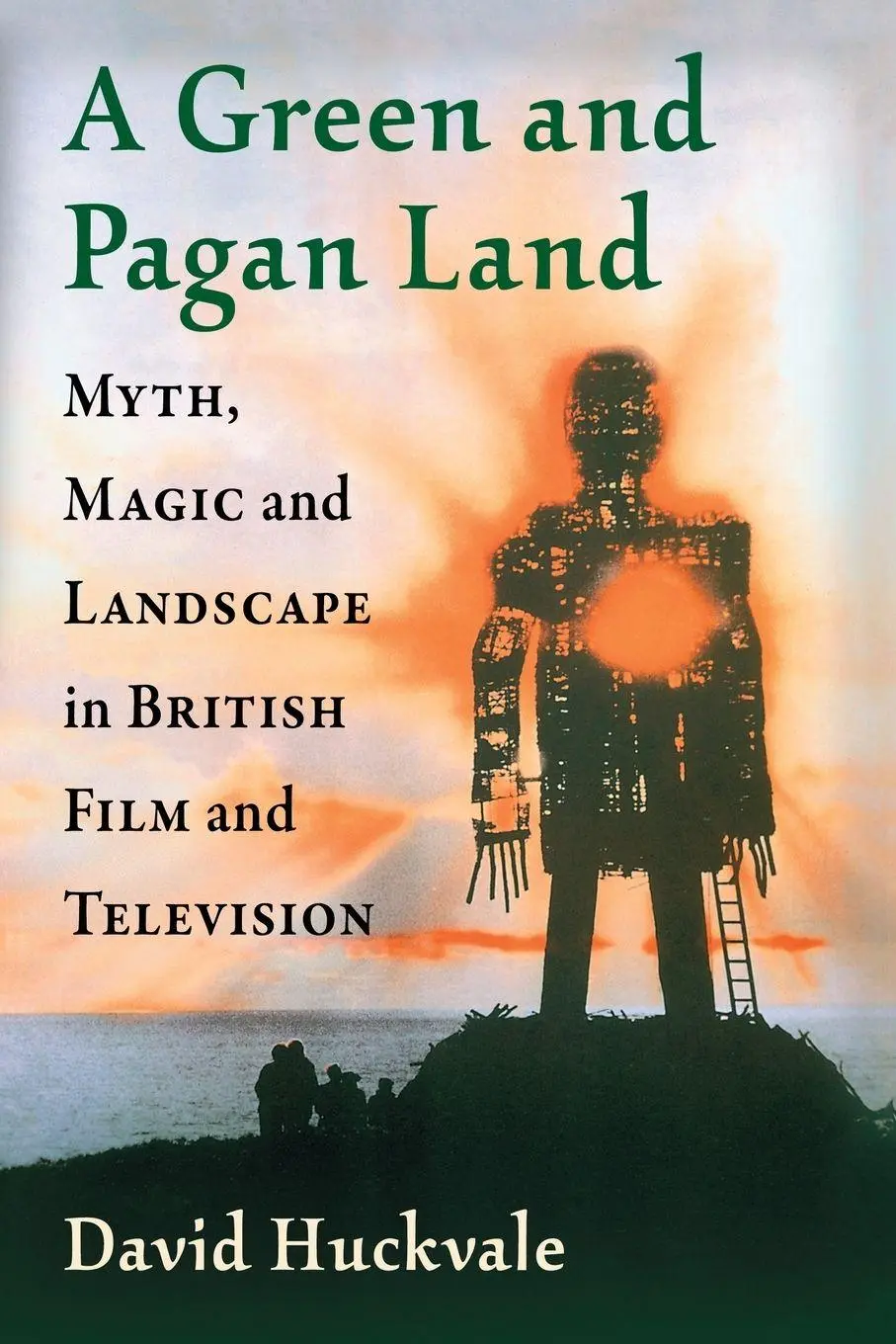 Cover: 9781476670508 | A Green and Pagan Land | David Huckvale | Taschenbuch | Englisch