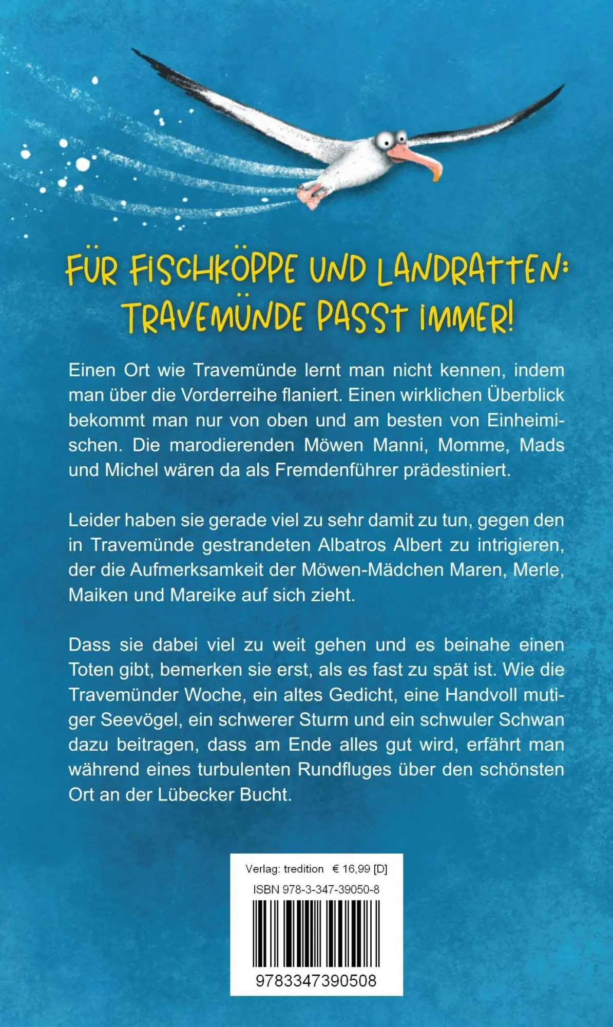 Rückseite: 9783347390508 | Travemünder Geflatter | Ein Heimatroman aus Vogelperspektive | Anja Es