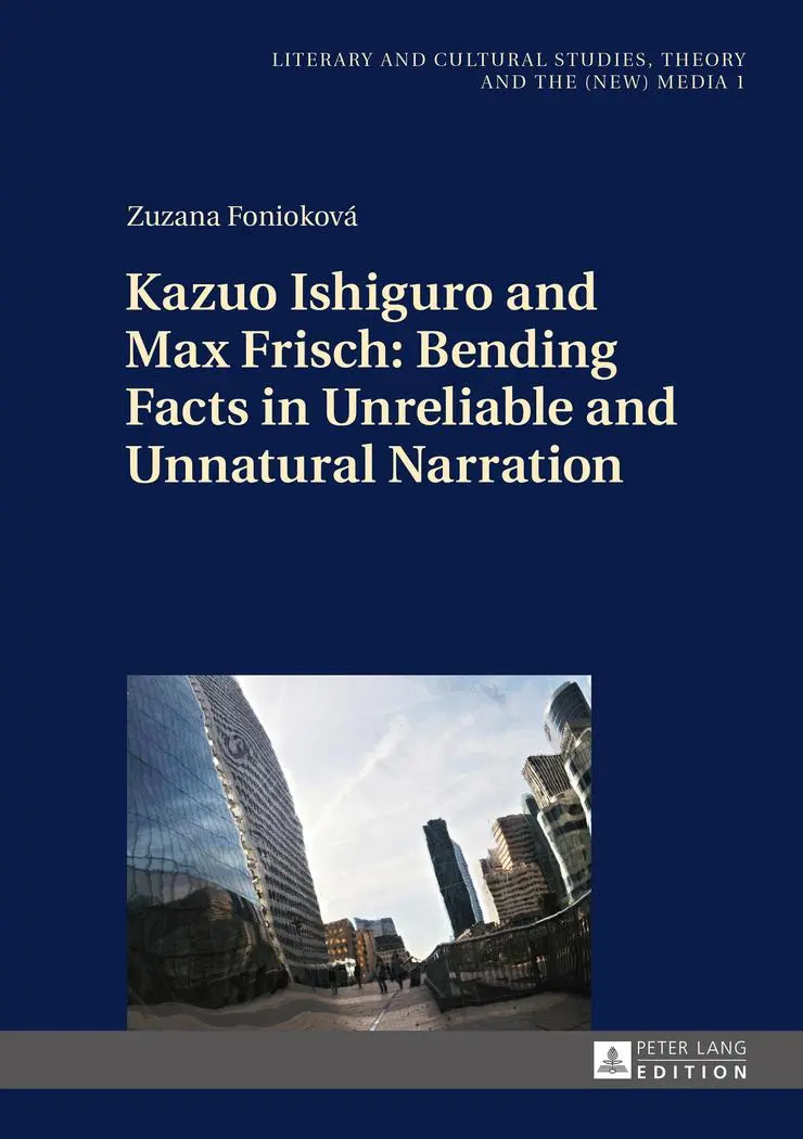 Cover: 9783631660508 | Kazuo Ishiguro and Max Frisch: Bending Facts in Unreliable and...
