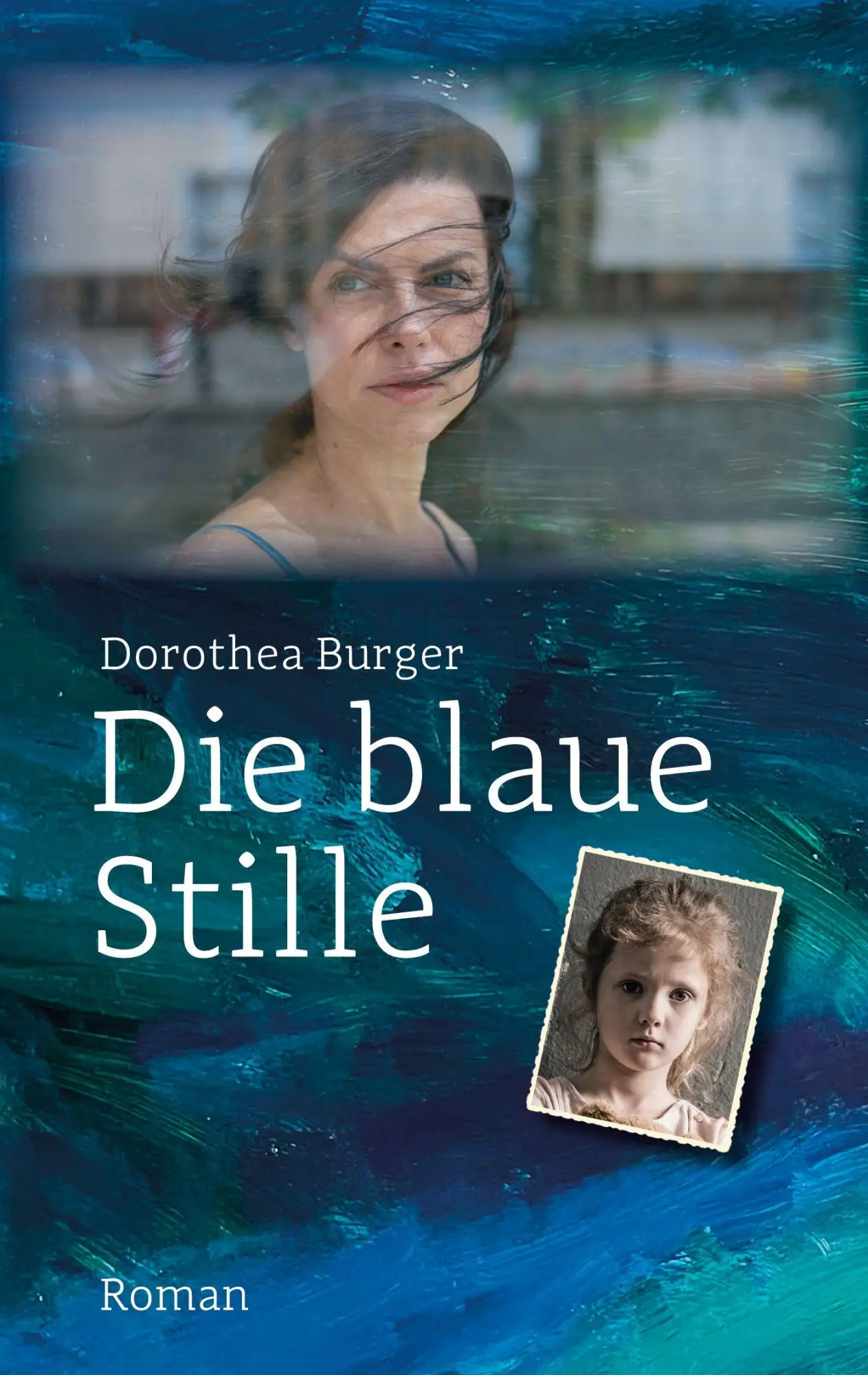 Cover: 9783695190508 | Die blaue Stille | Dorothea Burger | Taschenbuch | 340 S. | Deutsch