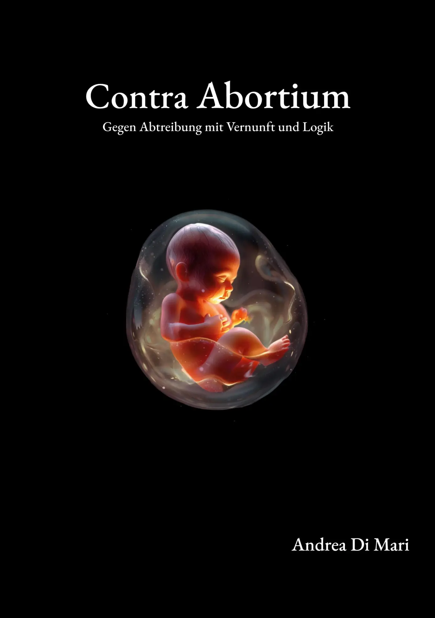 Cover: 9783695710508 | Contra Abortium | Gegen Abtreibung mit Vernunft und Logik | Mari