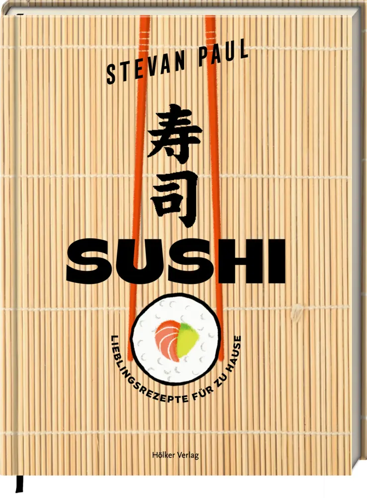 Cover: 9783756710508 | SUSHI | Lieblingsrezepte für zu Hause | Stevan Paul | Buch | 176 S.