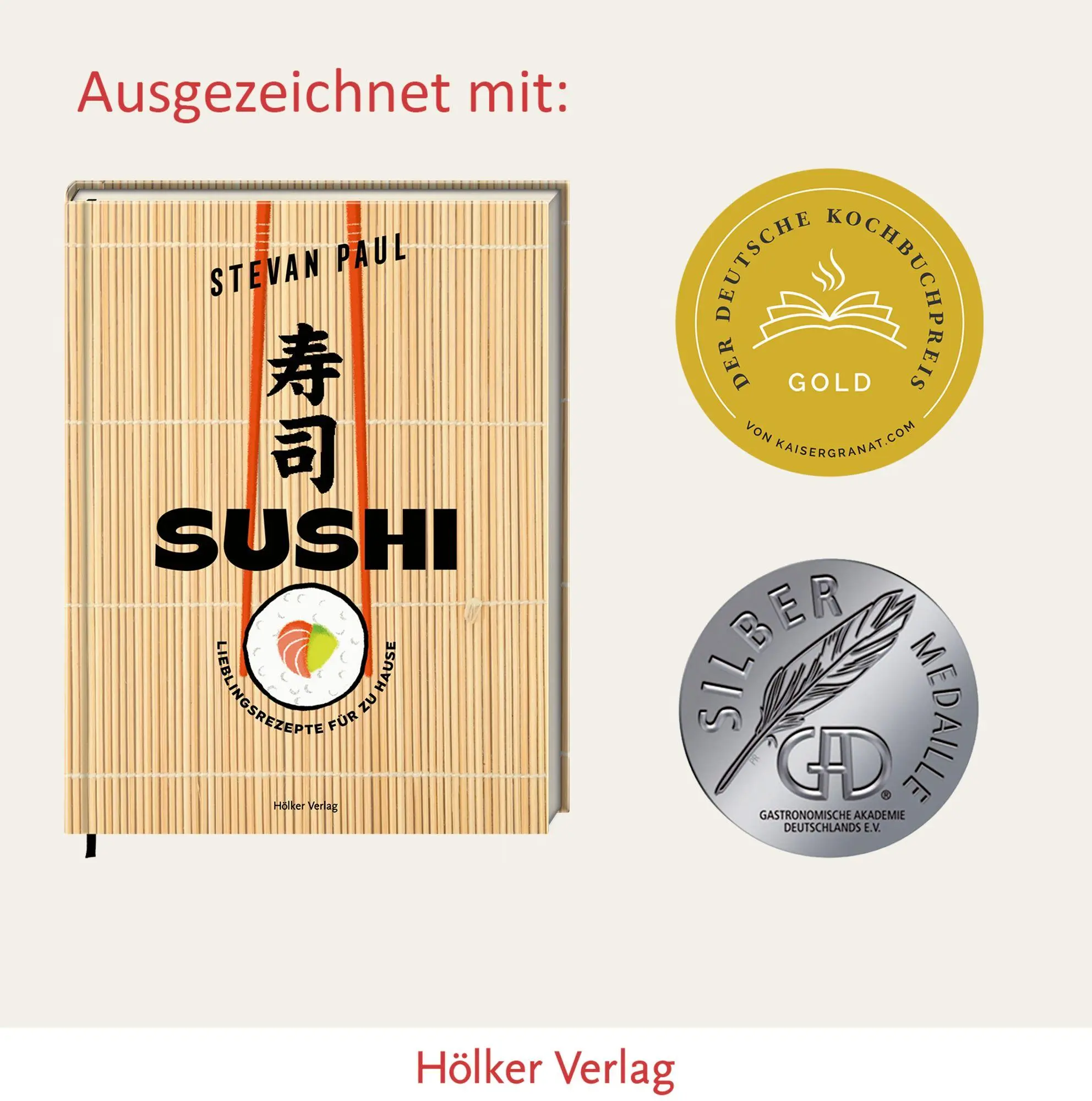 Bild: 9783756710508 | SUSHI | Lieblingsrezepte für zu Hause | Stevan Paul | Buch | 176 S.