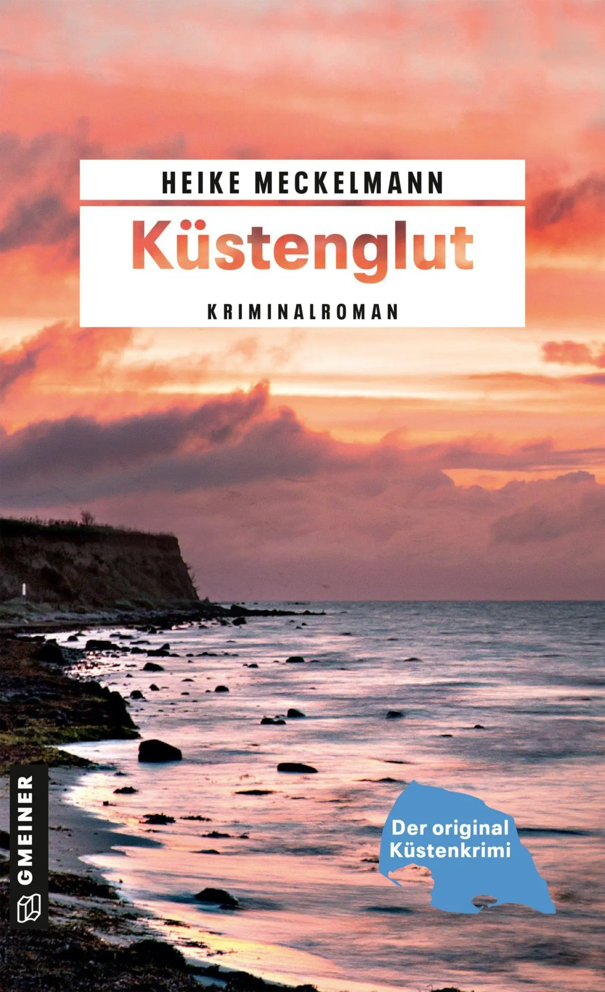 Cover: 9783839280508 | Küstenglut | Kriminalroman | Heike Meckelmann | Taschenbuch | 480 S.