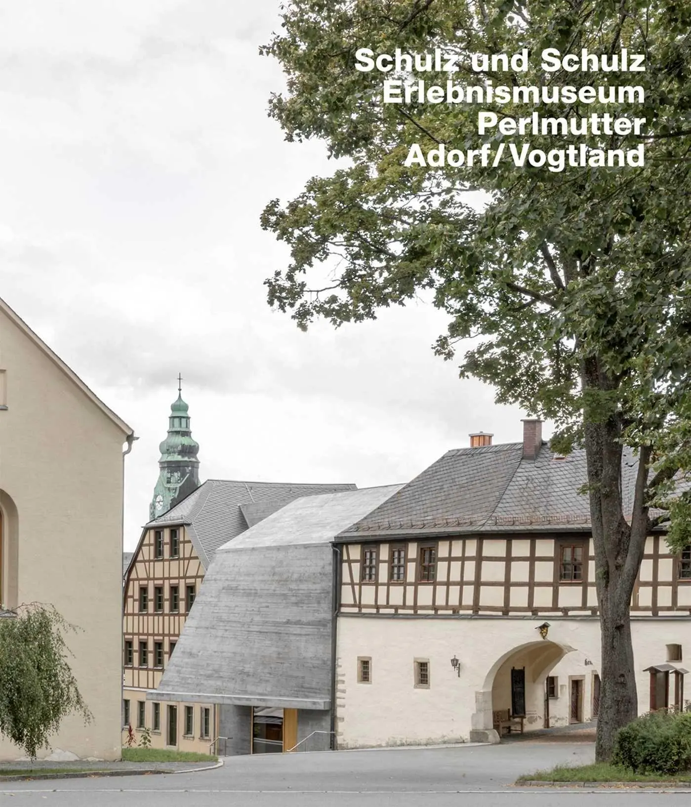 Cover: 9783869050508 | Schulz und Schulz Architekten. Erlebnismuseum Perlmutter, Adorf,...