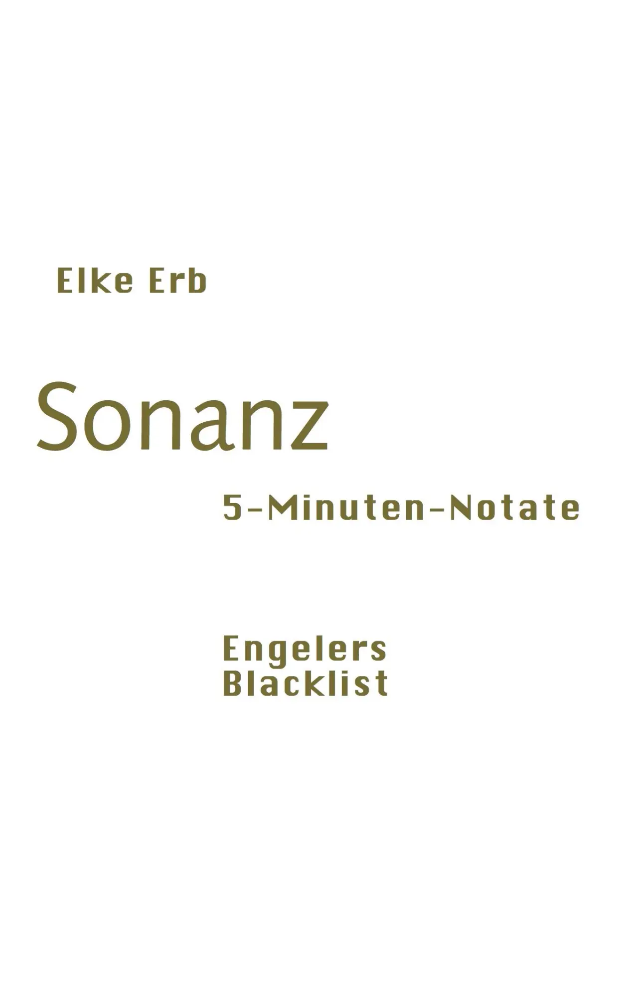 Cover: 9783906050508 | Sonanz | 5-Minuten-Notate | Elke Erb | Taschenbuch | 320 S. | Deutsch