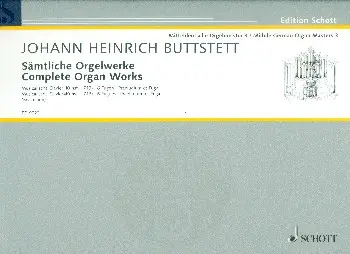 Cover: 9790001140508 | Complete Organ Works Band 1 | Johann Heinrich Buttstett | Buch | 2006