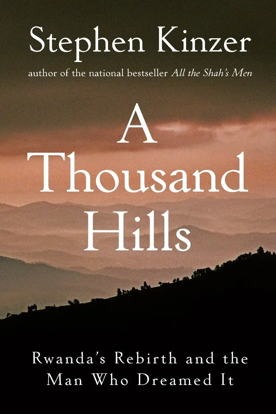Cover: 9798887980508 | A Thousand Hills | Rwanda's Rebirth and the Man Who Dreamed It | Buch