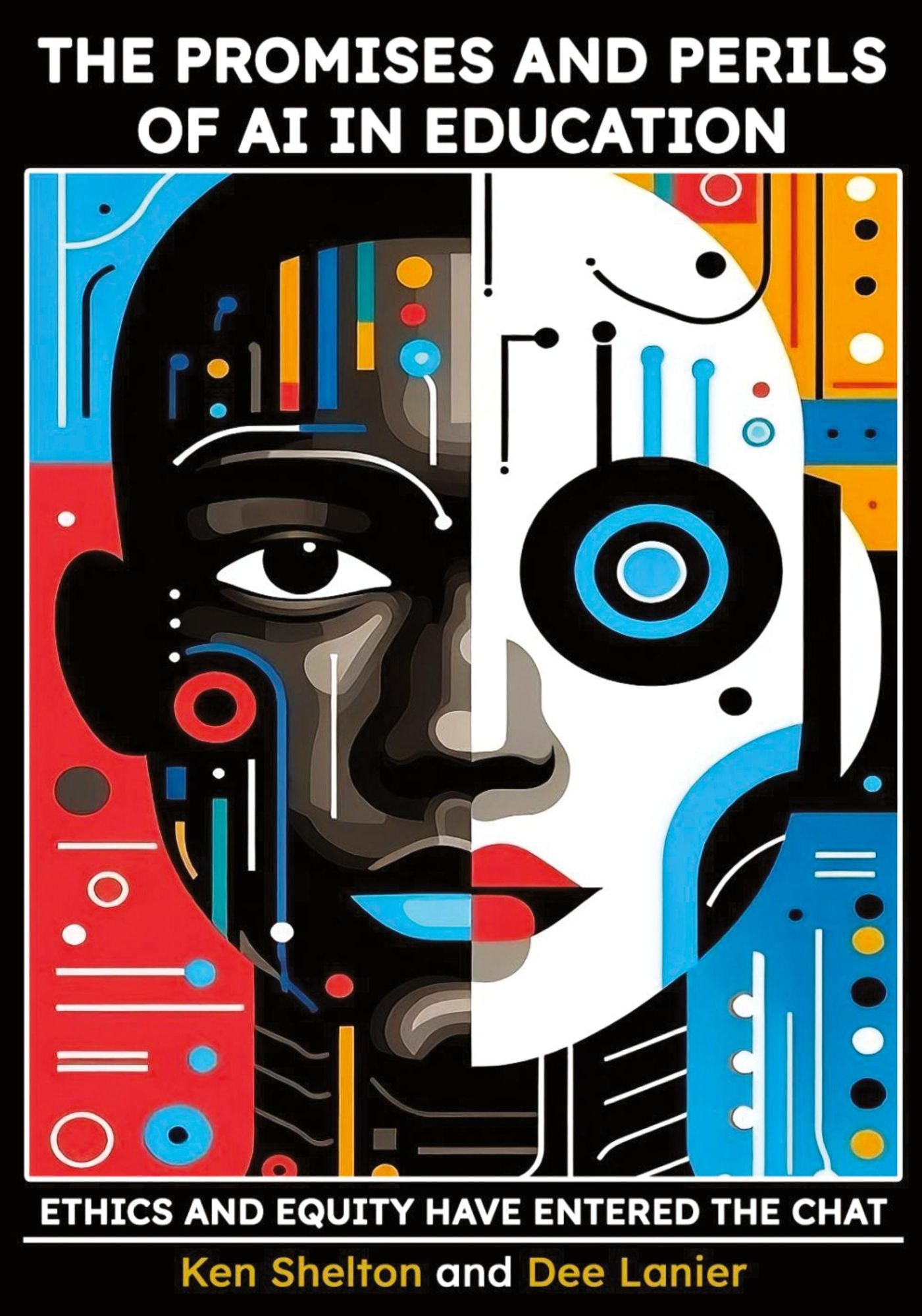 Cover: 9798990840508 | The Promises and Perils of AI in Education | Ken Shelton (u. a.)
