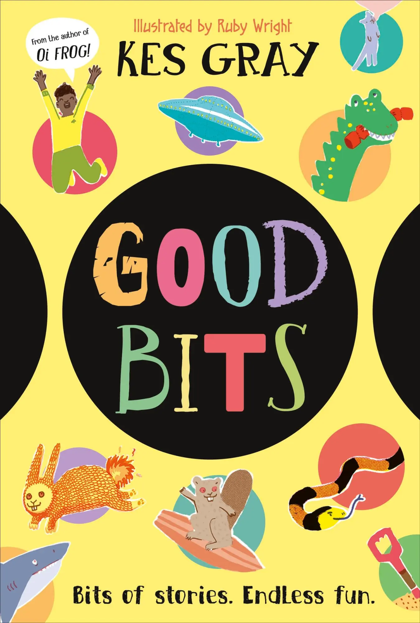 Cover: 9780241720608 | Good Bits | Bits of Stories. Endless Fun. | Kes Gray | Taschenbuch