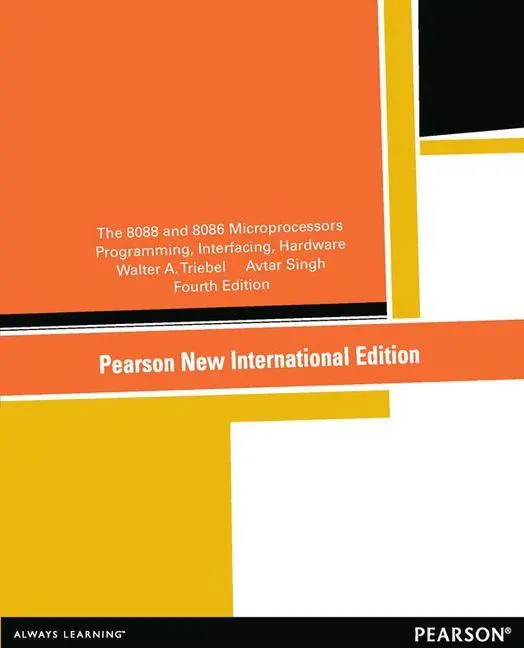Cover: 9781292040608 | 8088 and 8086 Microprocessors, The: Programming, Interfacing,...