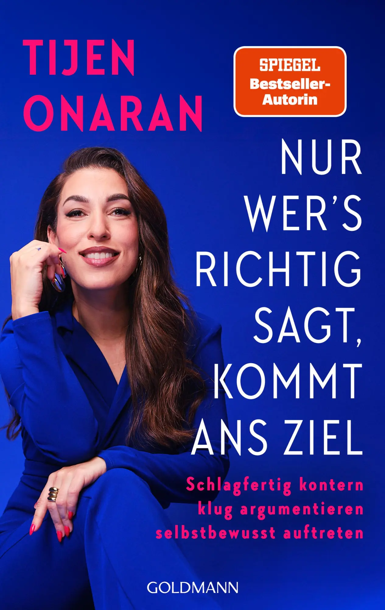 Cover: 9783442180608 | Nur wer's richtig sagt, kommt ans Ziel | Tijen Onaran | Taschenbuch
