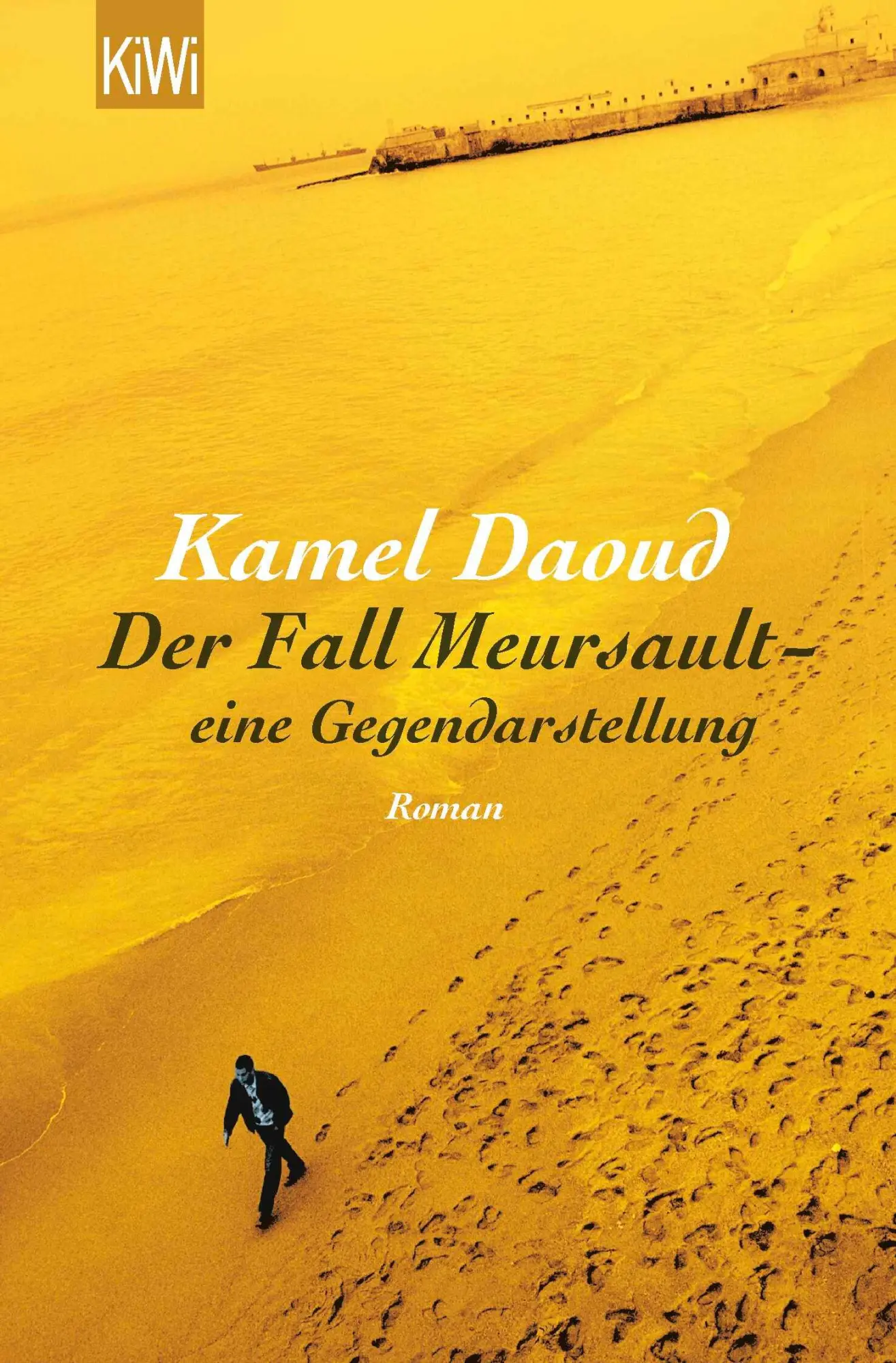 Cover: 9783462050608 | Der Fall Meursault - eine Gegendarstellung | Kamel Daoud | Taschenbuch