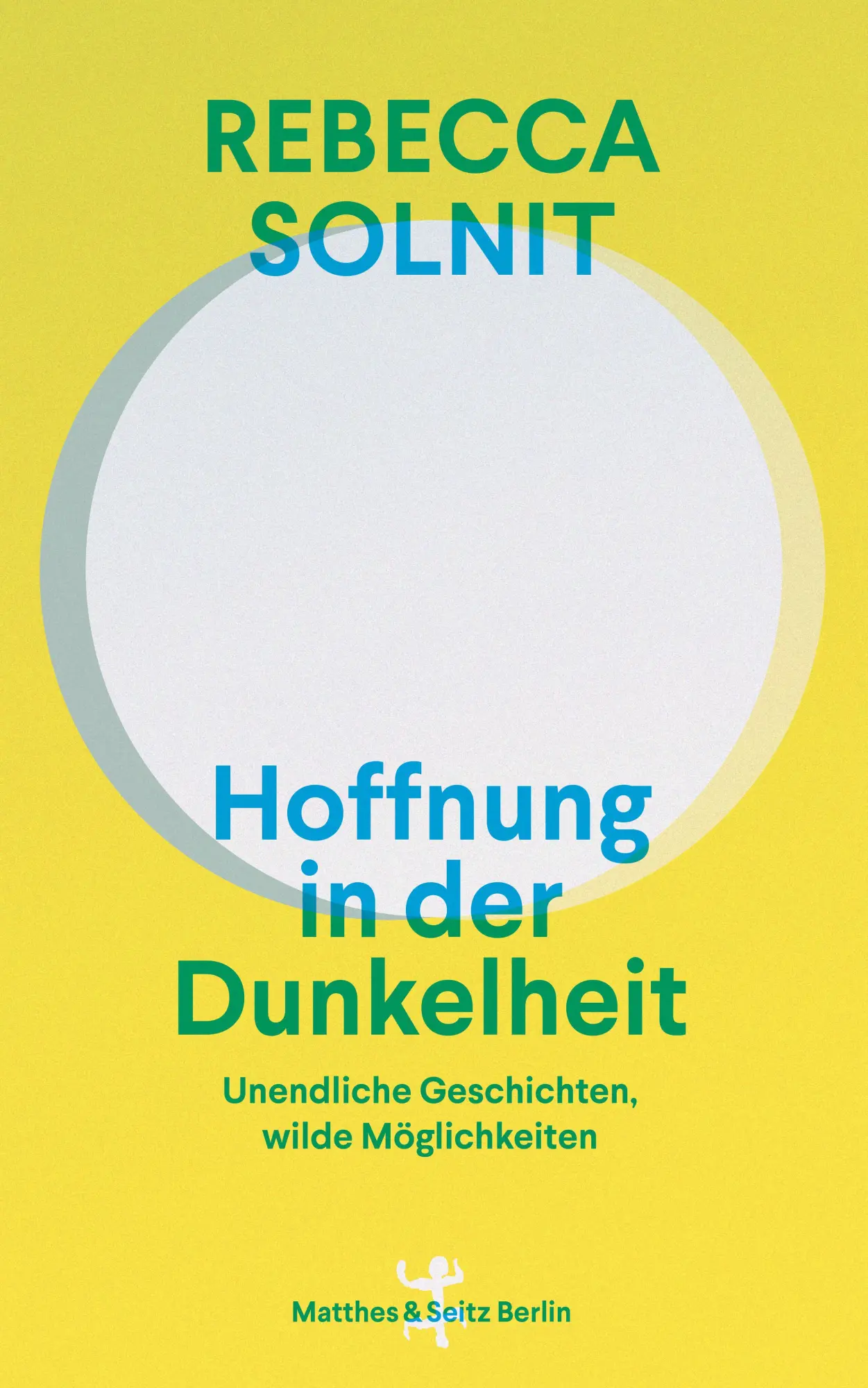 Cover: 9783751820608 | Hoffnung in der Dunkelheit | Rebecca Solnit | Taschenbuch | 256 S.
