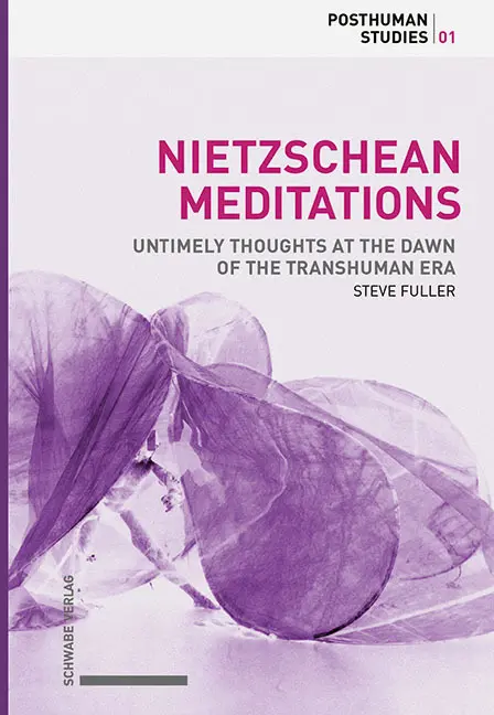 Cover: 9783796540608 | Nietzschean Meditations (softcover) | Steve Fuller | Taschenbuch