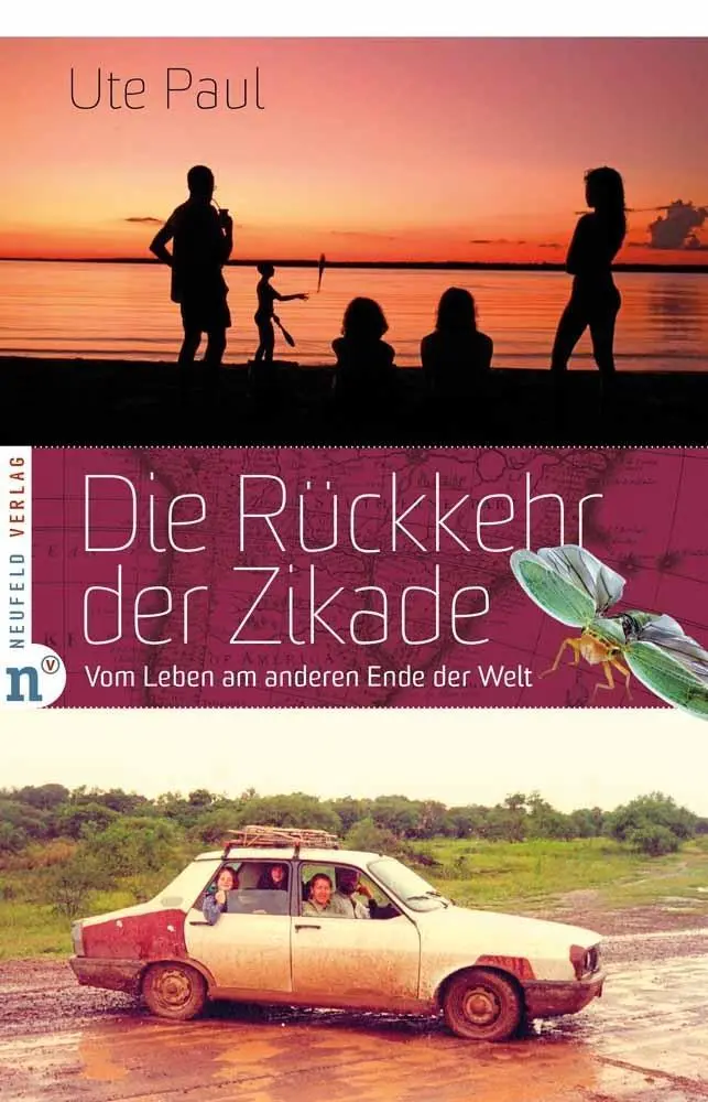 Cover: 9783862560608 | Die Rückkehr der Zikade | Vom Leben am anderen Ende der Welt | Paul