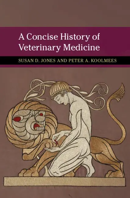 Cover: 9781108430708 | A Concise History of Veterinary Medicine | Susan D Jones (u. a.)