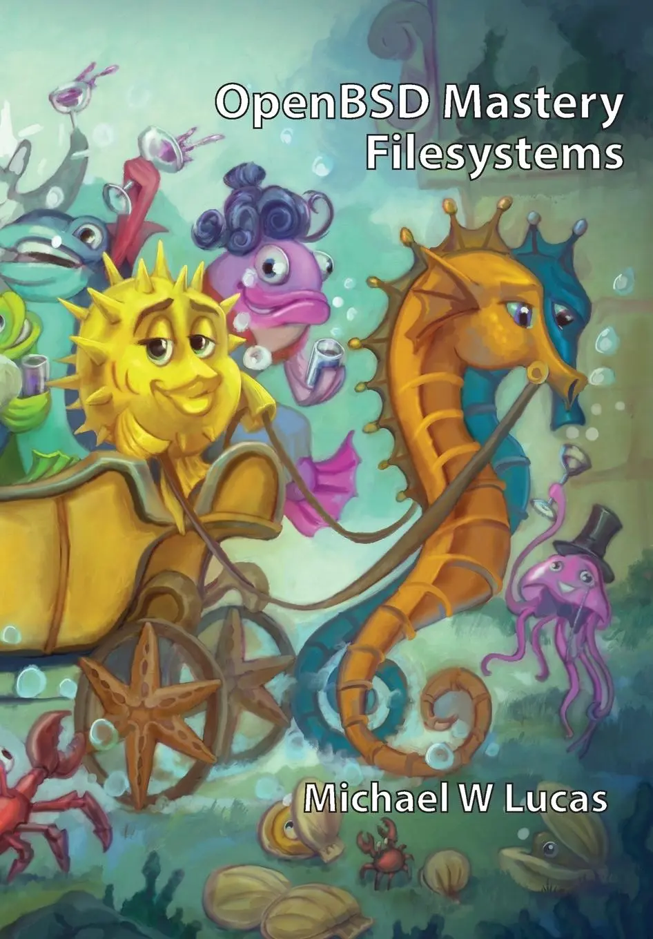 Cover: 9781642350708 | OpenBSD Mastery | Filesystems | Michael W Lucas | Buch | Englisch